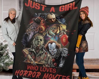 Halloween Party Horror Fleece Blanket, Just A Girl Who Loves Horror Movies Blanket, Spooky Sofa Couch Bed Decoration, Horror Gift Idea