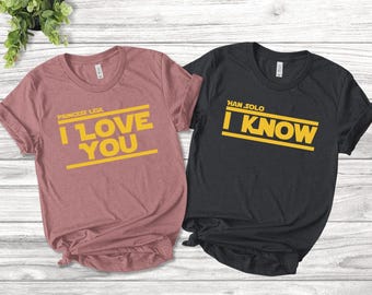 I Love You I Know Star Wars Disney Couples Unisex Shirts - Princess Leia & Han Solo Matching Tees for Valentine’s Day