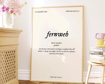 Fernweh, 100 Beautiful Words Collection, Digital Print, Definition Printable Wall Art, Logophile Poster Print, Aesthetic Room Decor