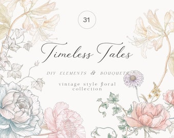 May include: A watercolor illustration of a floral bouquet with pink, white, and blue flowers. The illustration is surrounded by leaves and vines. The text "Timeless Tales" is written in a cursive font above the bouquet. The text "DIY Elements & Bouquets" is written below the bouquet. The text "vintage style floral collection" is written below the bouquet.