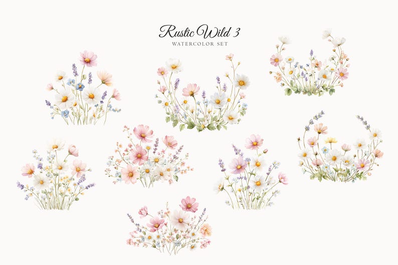 May include: Watercolor floral arrangements featuring a variety of wildflowers in soft pastel colors. The arrangements include white daisies, pink cosmos, and lavender sprigs. The text "Rustic Wild 3 Watercolor Set" is at the top.