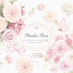 Pode incluir: Um conjunto de cliparts digitais em aquarela com várias flores em tons de rosa e creme, incluindo dálias e rosas, com uma borboleta e uma fita. O texto central diz 68 Powder Rose, romantic flowers in airy pastel hues, watercolor clipart set, DIY elements, bouquets, wreaths.