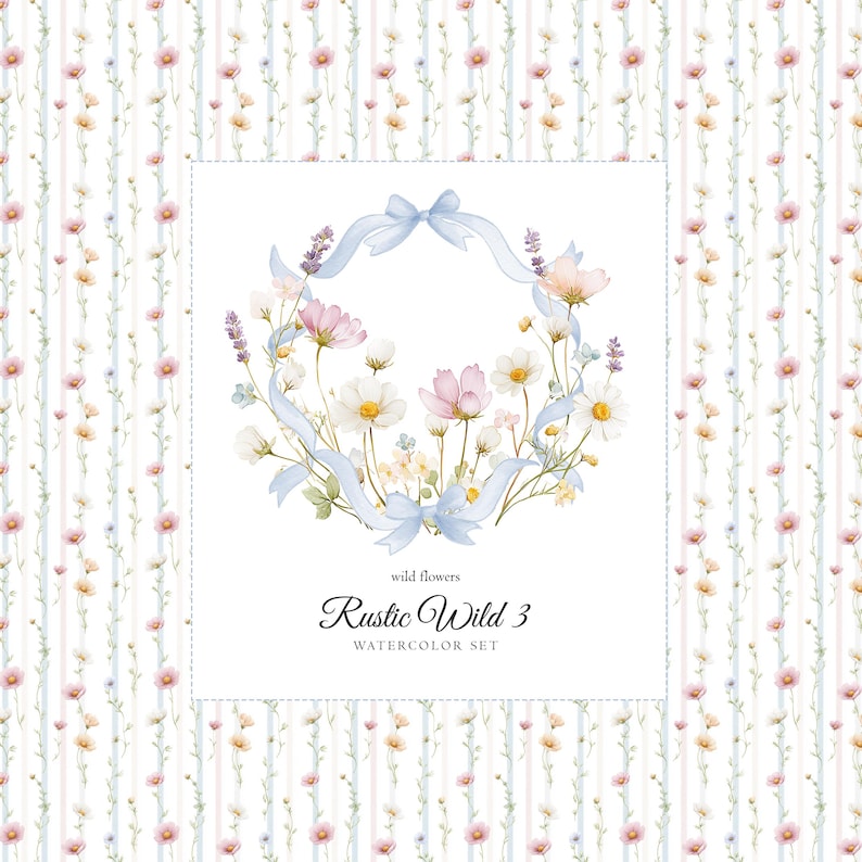 May include: Watercolor floral wreath with a light blue ribbon and the text "Rustic Wild 3 Watercolor Set". The background features a repeating pattern of vertical stripes and small flowers in pastel colors.