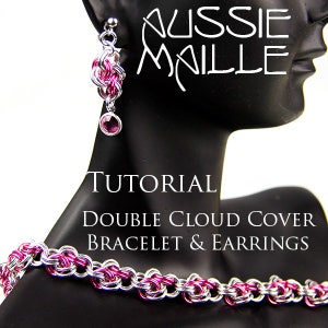 May include: A silver and pink double cloud cover chainmail bracelet and earrings. The earrings have a pink crystal dangle. The image text reads "Aussie Maille TUTORIAL DOUBLE CLOUD COVER BRACELET & EARRINGS".