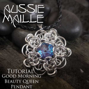 Chain Maille  Tutorial - Good Morning Beauty Queen