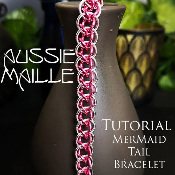Chain Maille Tutorial Mermaid Tail Bracelet
