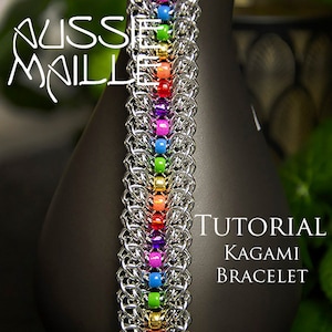 May include: A silver chainmail bracelet with a rainbow of colorful beads. The bracelet is displayed against a dark background. Text on the image reads "Aussie Maille" and "Tutorial Kagami Bracelet."