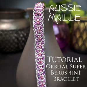 Chain Maille  Tutorial - Orbital Super Berus 4in1 Bracelet