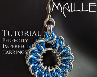 Chain Maille  Tutorial - Perfectly Imperfect Earrings