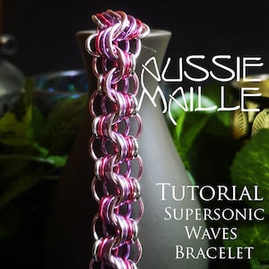 Chainmaille Tutorial - Supersonic Waves Bracelet