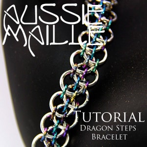 Chain Maille  Tutorial - Dragon Steps Bracelet