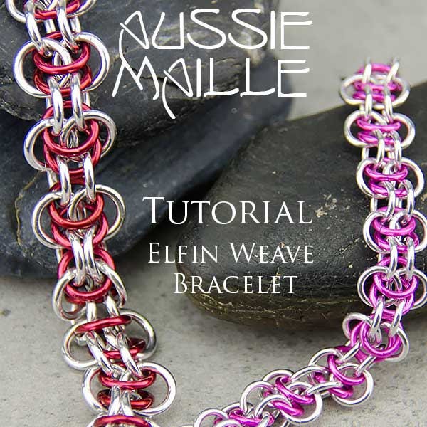Chainmaille Tutorial -Elfin Weave Bracelet