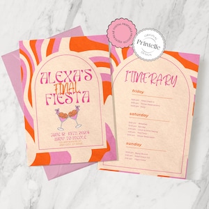 May include: A pink and orange illustrated invitation with the text "Alexa's Final Fiesta" and a date of June 12-15th, 2024. The invitation also includes a list of events for the weekend, including a party, breakfast, lunch, pool time, and dinner.