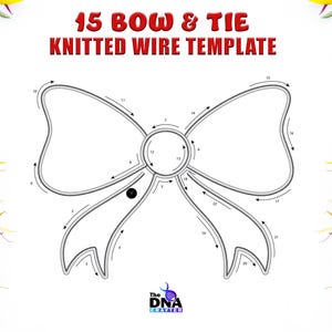Op de afbeelding: Een zwart-witte lijntekening van een strik en stropdas met genummerde stippen. De afbeelding heeft de titel "15 Bow & Tie Knitted Wire Template".