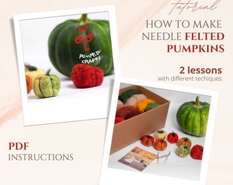 Felted Pumpkins PDF Tutorial - Wet Felting Starter Kit Instructions Instant Download - Autumn Goods Craft PDF - Felting Lessons