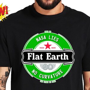 Flat Earth T-Shirt NASA liegt Fake Globe No Curvature HD Logo Unisex Men T Fashion Black Tee Tops Meme Unisex Tshirt Realm Gleason Map Geschenk X
