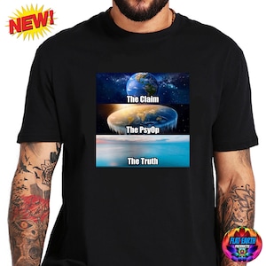 Der Anspruch Die Psyop Die Wahrheit Flache Erde T-Shirt Meme NASA liegt Welt Terra Reich Firmament Männer Unisex T Schwarz Weiß T-Shirt Tops Casual XL Geschenk