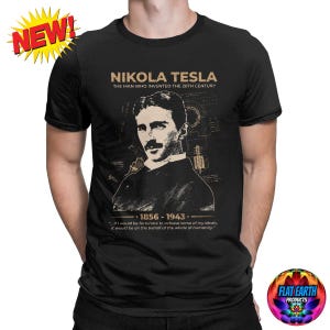 Nikola Tesla T-Shirt Männer Mode Wissenschaft Erfinder Physik Ingenieur Porträt Karte Schwarz Weiß Unisex Freie Energie Flache Erde Plasma Spule Geschenk X