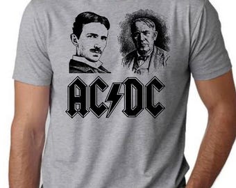 AC DC Nikola Tesla Thomas Edison T-Shirt Men Fashion Black White Grey 100% Cotton Physics Engineer Free Coil Energy Science Flat Earth Gifts