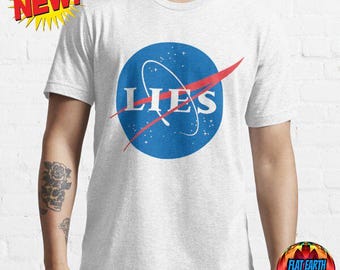 Flat Earth NASA Lies T-Shirt Logo Space is Fake Men Unisex Fashion Black White Navy Firmament Dome ISS Hoax Psyop Science Funny Meme Tee HD