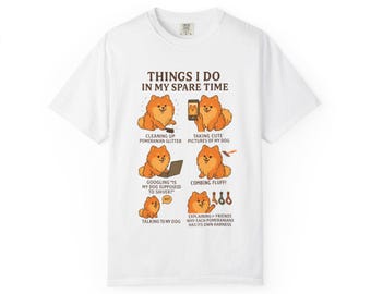 Comfort Colors Pomeranian Puns T-shirt, Dog Lover Gift
