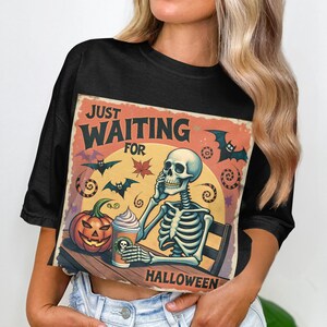Comfort Colors ,Just Waiting for Halloween Shirt, Funny Skeleton Pumpkin Shirt, Spooky Fall Graphic Shirt, Retro Halloween T-Shirt for Her