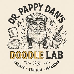 Könnte beinhalten: Eine Illustration im Vintage-Stil mit dem Text "DR. PAPPY DAN'S DOODLE LAB". Sie zeigt einen lächelnden Mann mit Bart, Brille und Mütze, der einen Stift hält. Das Bild enthält auch ein Meerschweinchen, einen Notizblock und die Worte "CREATE, SKETCH, IMAGINE".