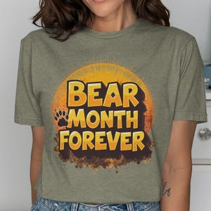 Funny Bear Month Forever T-Shirt, Cute Animal Graphic Tee, Cool Bear Paw Design Shirt, Unique Gift for Bear Lovers