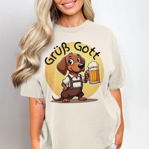 Gruss Gott T-Shirt, Dachshund Beer Shirt, Oktoberfest Dog Tee, Cute Animal Gift, German Greeting T Shirt, Bavarian Dog, Puppy T-Shirt