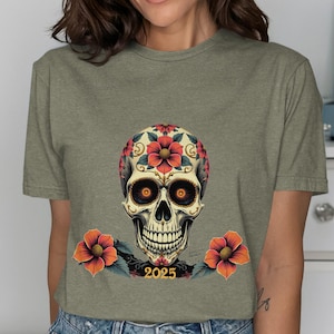 Floral Sugar Skull 2025 T-Shirt, Day of the Dead Tee, Mexican Holiday Shirt, Dia de los Muertos Gift, Celebration Apparel, Skull Art