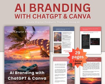 May include: A digital product cover with a tropical sunset scene featuring a palm tree with lights and a hammock. The text "AI Branding with ChatGPT & Canva" is displayed on the cover. The text "Create Digital Products That Sell" is also displayed on the cover. The cover also includes a 29-page guide with a bonus guide.