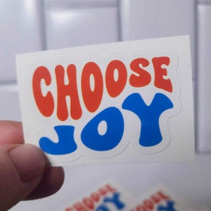 Choose Joy sticker groovy text encouraging sticker mental health sticker uplifting sticker coffee mug decal inspiration water bottle sticker