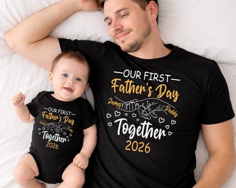 Camiseta "Nuestro primer Día del Padre Juntos", Camiseta personalizada a juego para papá y bebé, Camiseta personalizada para el Día del Padre 2026, Regalo para el Día del Padre 2026