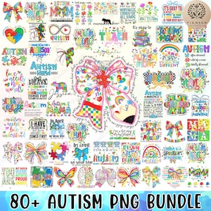 May include: A collection of 80+ digital designs featuring colorful illustrations and text related to autism awareness. The designs include puzzle pieces, ribbons, butterflies, and text such as "Autism Mom", "Autism Awareness", and "I Have Autism, But Being Different Comes First".
