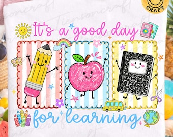 Brushstroke It's a Good Day for Learning PNG, Back to School PNG, Elementary Teacher, Teacher Life, Be Kind Teacher Shirt, Digital Design