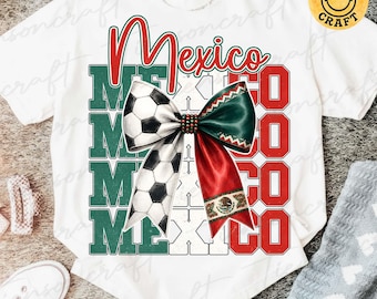 Mexico Soccer Bow PNG Design with Watercolor Futbol Ribbon and Mexican Fan Theme Shirt, Digital Design