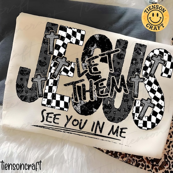 Preppy Jesus png, Jesus Let Them See You in Me png, Christian Shirt png, Bible Verse PNG, Faith Png, Religious png, Digital Design
