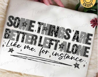 Preppy Algunas cosas es mejor dejarlas en paz PNG, Diseño de camiseta sarcástico e introvertido divertido, Introvertido Png, Diseño digital