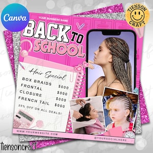Back To School Sale Template, Diy Canva Template,  Back To School Sale Flyer, Back To School Hair Flyer, Braid Special Flyer, Digital Design