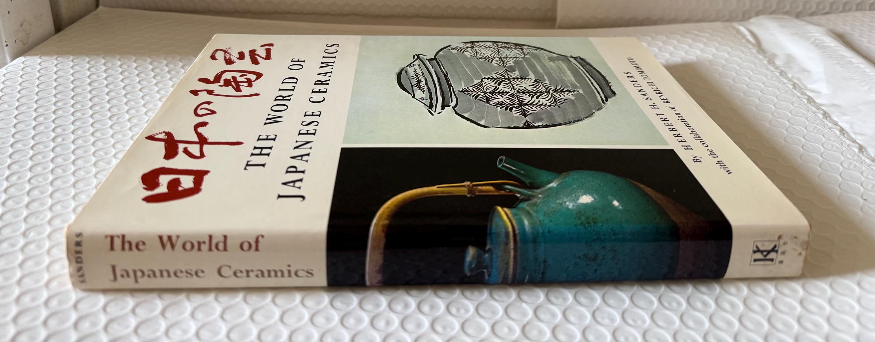 The World of Japanese Ceramics by Herbert Sanders 1st EDT 6th