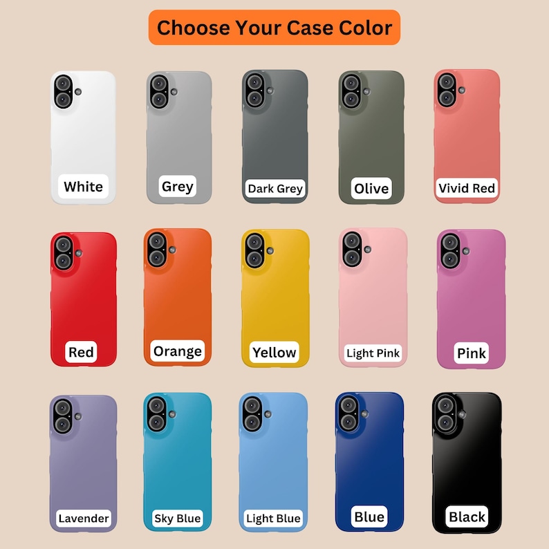Pu&ograve; includere: Una collezione di custodie per telefoni in vari colori, tra cui bianco, grigio, grigio scuro, oliva, rosso vivo, rosso, arancione, giallo, rosa chiaro, rosa, lavanda, celeste, azzurro, blu e nero. Il testo "Choose Your Case Color" &egrave; in alto.