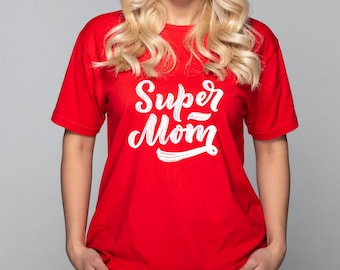 Super Mom T-Shirt: Soft Cotton Mom Life Tee
