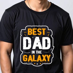 Father's Day Gift Best Dad In the Galaxy T-Shirt - Unique Space Theme Shirt for Men, Cool Dad Birthday Present Tee