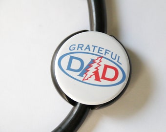 The ORIGINAL Stethoscope ID Tag---Grateful Dad-