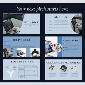 May include: A business presentation template with a dark blue background and light blue sections. The text "Your next pitch starts here" is at the top. Sections include "Pitch Deck", "About Us", "The Product", "Case Study", "ROI & Business Case", and "Unique Value Proposition".