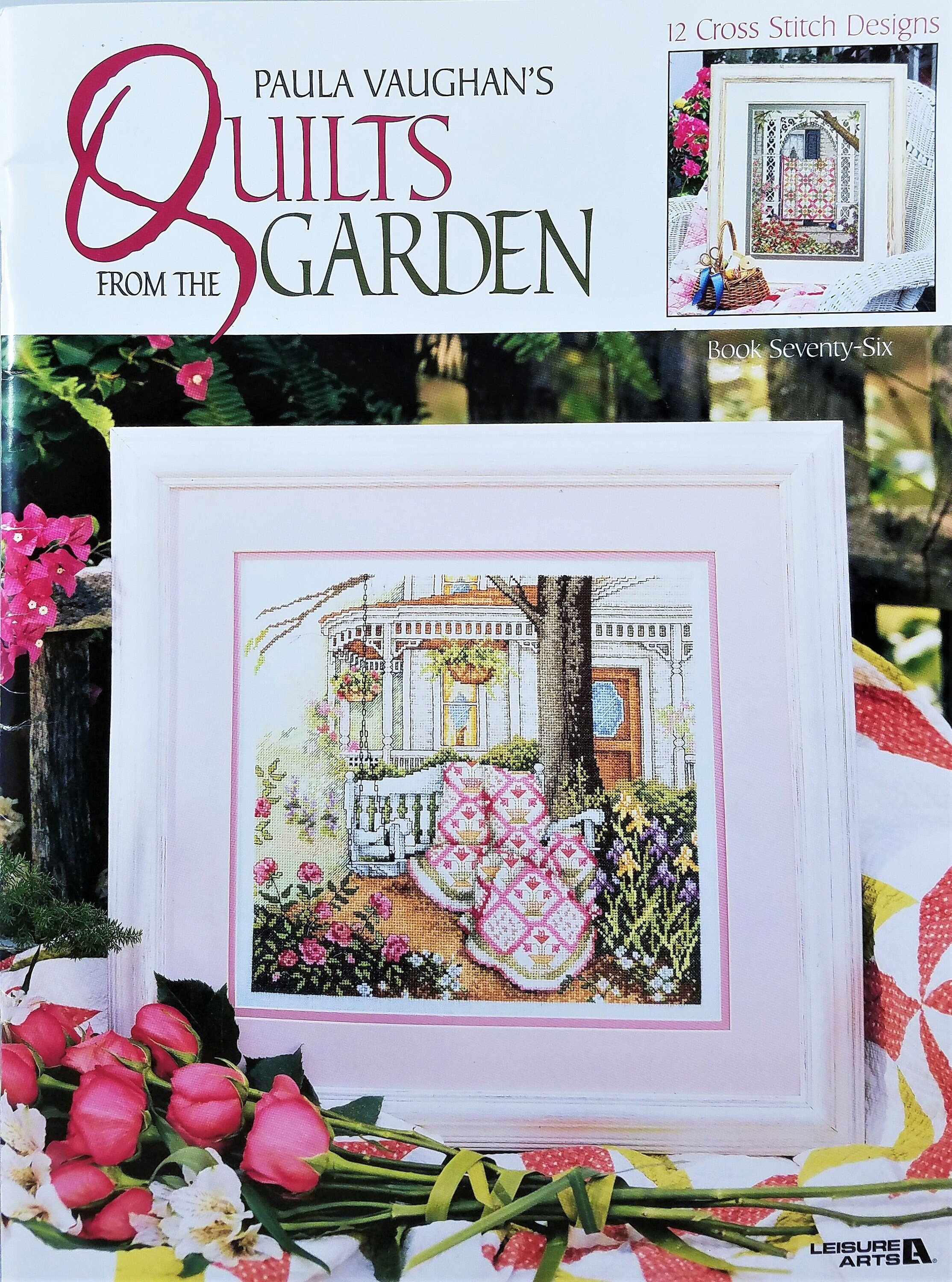 Paula Vaughan's Quilts From the Garden Counted Cross Stitch