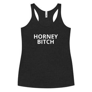 Camiseta de tirantes con espalda cruzada para mujer Horney Bitch