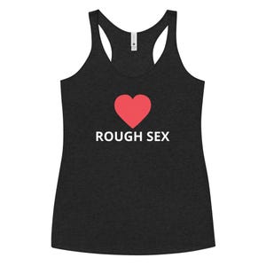Camiseta de tirantes con espalda nadadora para mujer &quot;Love Rough Sex&quot;