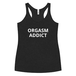 Camiseta de tirantes con espalda nadadora para mujer Orgasm Addict