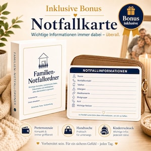 May include: A white binder titled Familien-Notfallordner with a house icon and a matching emergency information card featuring fields for name, contact, allergies, and medical details, displayed next to a brown zippered pouch on a wooden surface.